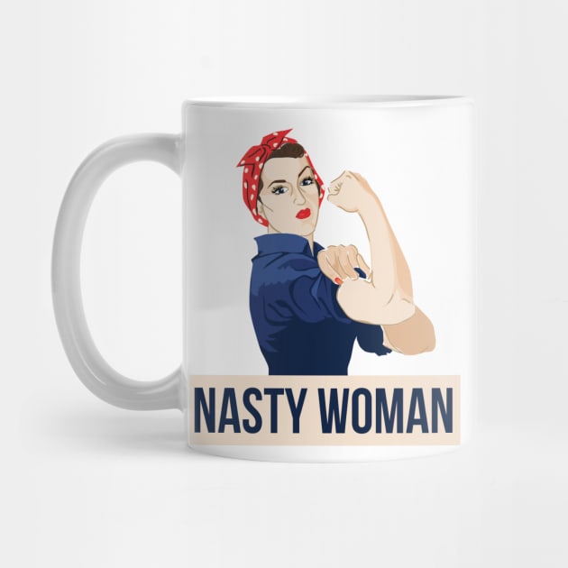 Nasty Woman by bubbsnugg